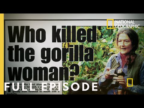 Dian Fossey Secrets in the Mist: Murder on the Mountain (Full Episode)