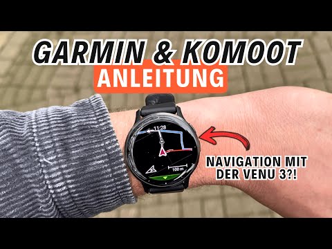 Garmin & Komoot: A Complete Guide (Navigation with Venu, Vivoactive & Co.)
