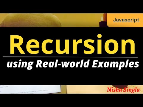 What is Recursion | Javascript | Real World Examples
