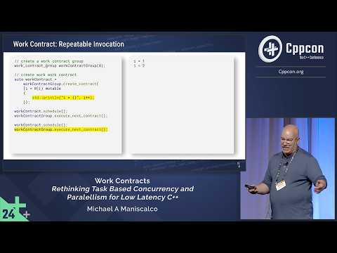 Work Contracts - Rethinking Task Based Concurrency & Parallelism for Low Latency C++ - CppCon 2024