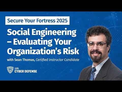 Social Engineering – Evaluating Your Organization’s Risk