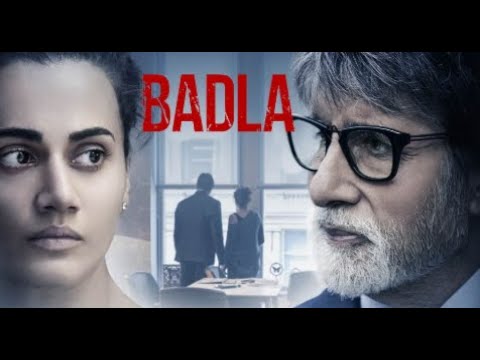 Badla: 2019 - Latest Superhit Bollywood Movie