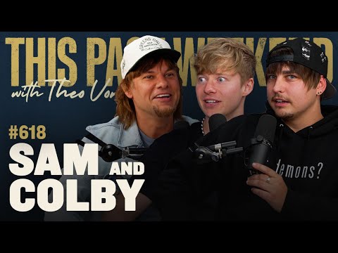 Sam and Colby | This Past Weekend w/ Theo Von #618