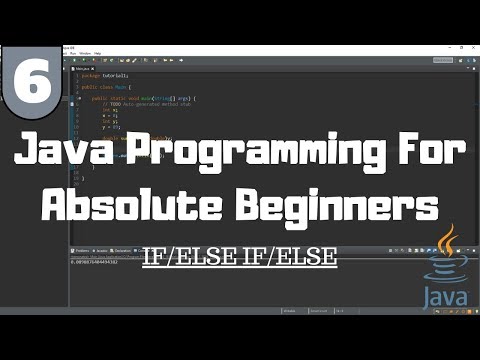Java Tutorial for Beginners #6 - If/Else/Else If