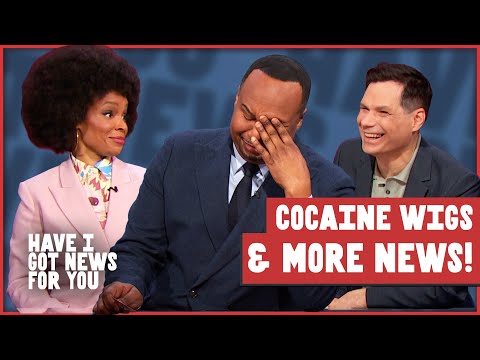 Chalamet What? And Cocaine Wigs! | Have I Got News for You US