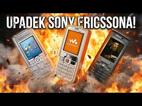 Dlaczego Sony Ericsson Musiał Umrzeć? Prawdziwa historia!