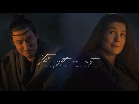 Lan & Moiraine | The Night We Met | The Wheel of Time