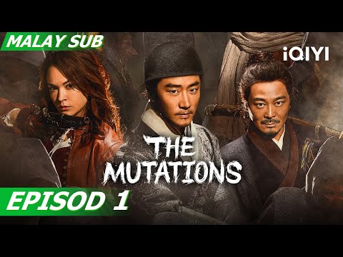 【BM/EN SUB】The Mutations 天启异闻录 EP1 | Huang Xuan,Wu Yue | iQIYI Malaysia