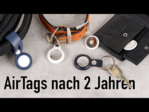 Apple AirTags nach über 2 Jahren - Wie nützlich waren sie wirklich?