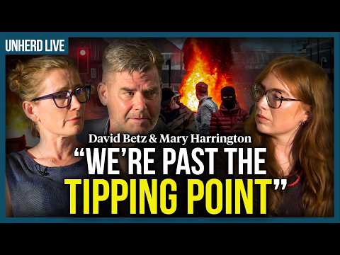 Is civil war coming to Britain? David Betz & Mary Harrington