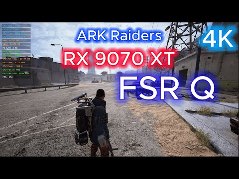 ARK Raiders RX 9070 XT 16GB Epic Settings FSR Q 4K