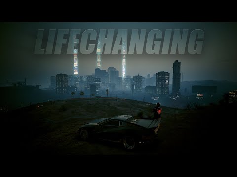 Cyberpunk 2077 Changed My Life