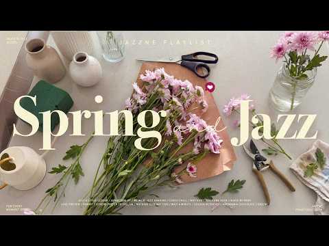 Playlist | 싱그러운 봄을 만끽하며 🌸💕 | 봄에 듣기 좋은 경쾌하고 밝은 느낌의 감성 스프링 재즈 | 매장 카페 | Relaxing Jazz Music