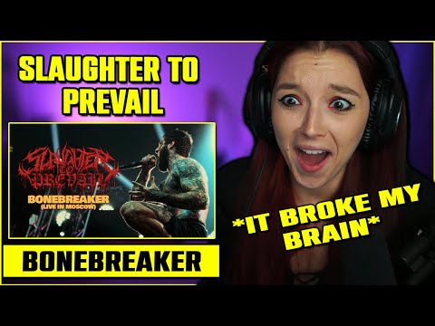 First Time Reaction to SLAUGHTER TO PREVAIL - BONEBREAKER