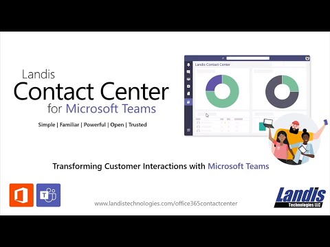 Microsoft Teams Contact Center: The Teams First Contact Center by Landis Technologies