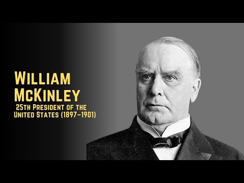 William McKinley – 25th President of the United States (1897–1901)