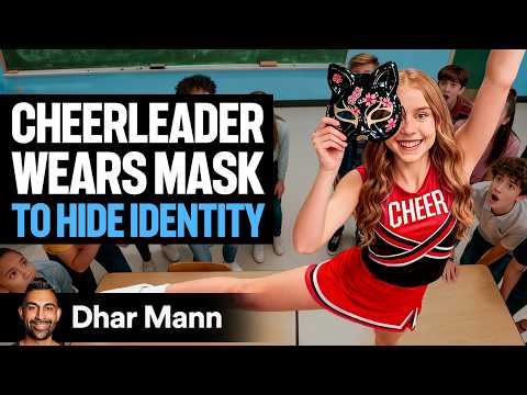 Cheerleader WEARS MASK To Hide Identity Ft. Anna McNulty | Dhar Mann Studios