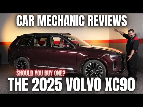 Should You Buy a 2025 Volvo XC90? Thorough Review By A Mechanic