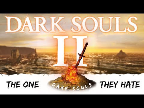 Why Does Everyone Hate Dark Souls 2?