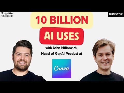 Designing the Future: Inside Canva's AI Strategy with John Milinovich, GenAI Product Lead at Canva