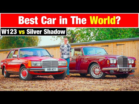 Best Car In The World? Mercedes W123 vs Rolls-Royce Silver Shadow