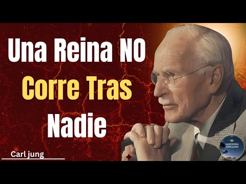 A woman with the energy of a queen NEVER chases after a man - Carl Jung