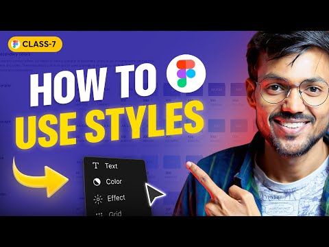 How To Use Styles In Figma | EP 7 | Figma crash course