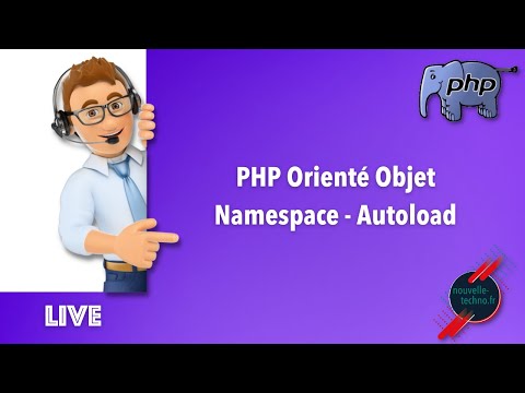 4 - Live Coding : PHP Orienté Objet - Namespaces et Autoload