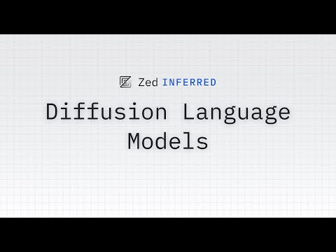 Zed Inferred: Diffusion Language Models