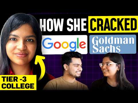 How she cracked 50 lakhs package from a Tier 3 college? 🚀 | Crack Google & Goldman Sachs Off campus