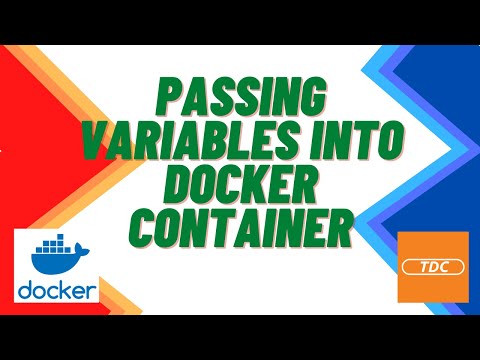 Docker - Passing variables into a docker container