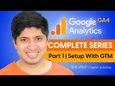 Part 1 - Google Analytics Complete Tutorial Series in Hindi | How To Set Up Google Analytics