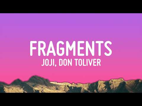 Joji - Fragments (Lyrics) ft. Don Toliver