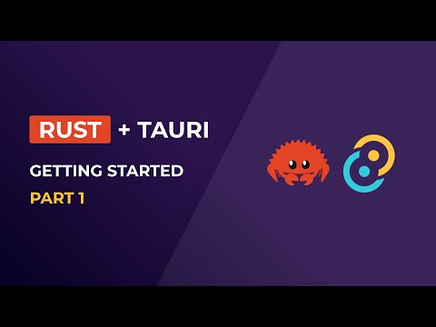 Getting Started With Rust And Tauri - Part 1