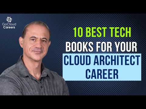 Cloud Architect Books (The 10 Best Technical Books for Your Cloud Architect Career)