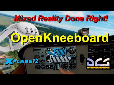 OpenKneeboard: Mixed Reality Sim Done Right!
