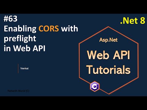 Part 63 Enabling CORS with preflight in Web API .Net 8, 7, 6 || Web API Tutorials @NehanthWorld
