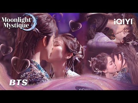 💓BTS🌙: More kiss bloopers 😊💕coming your way~Check'em out! | Moonlight Mystique | iQIYI Romance