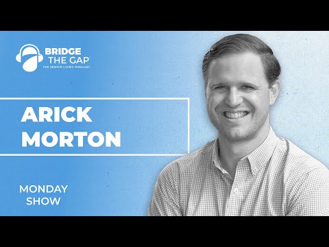 Why Occupancy Is Rebounding in Senior Living | Arick Morton