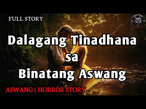 Babaeng Tinadhana sa Binatang Aswang | Kwentong Aswang | Full Story