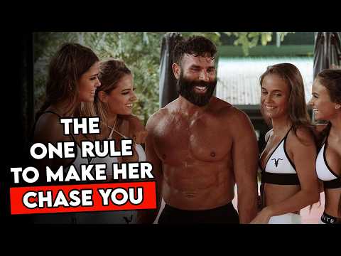 The ONE Rule That Makes Women Chase You w/Dan Bilzerian