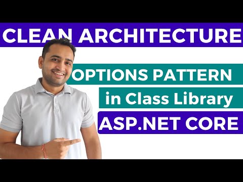 Options Pattern in Asp.Net Core in Class Library using Clean Architecture