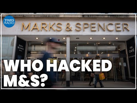 Who's behind the M&S cyber attack? | The Story