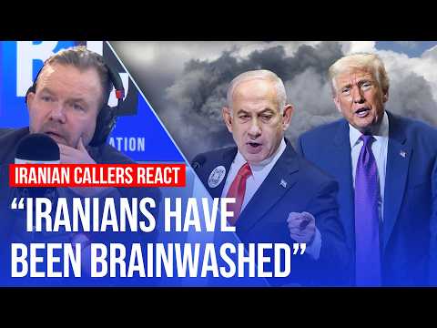 Iranian callers assess Trump's reasoning for war | James O'Brien on LBC