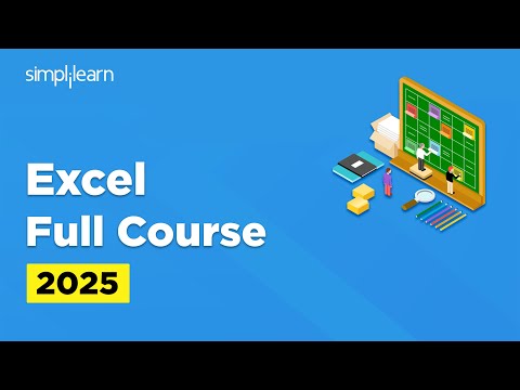 Excel Full Course | Excel Tutorial for Beginners | Excel Basics to Advanced Course | Simplilearn