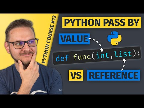 Pass by Value vs. Pass by Reference | Python Course #12