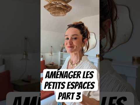 DECO . Aménager les petits espaces partie 3 #organisationmaison #decoration