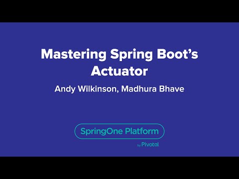 Mastering Spring Boot's Actuator