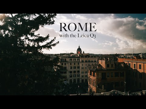 Visiting Rome with the Leica Q3 | Still the Best Travel Camera?