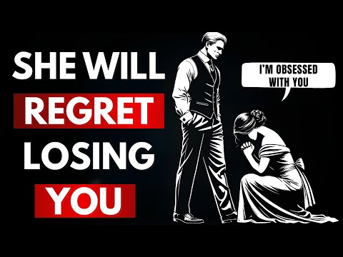 She Will Regret Losing You | Stoic Silence That Makes Her Miss You | Donβt Chase, Become Strong